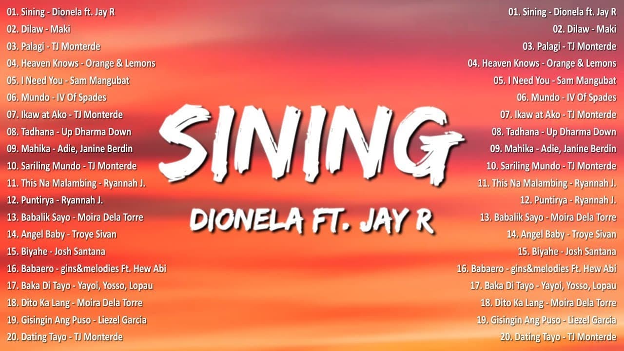 Dionela ft Jay R - Sining 💗 Best OPM Tagalog Love Songs - NEW OPM Trending 2024 Playlist poster