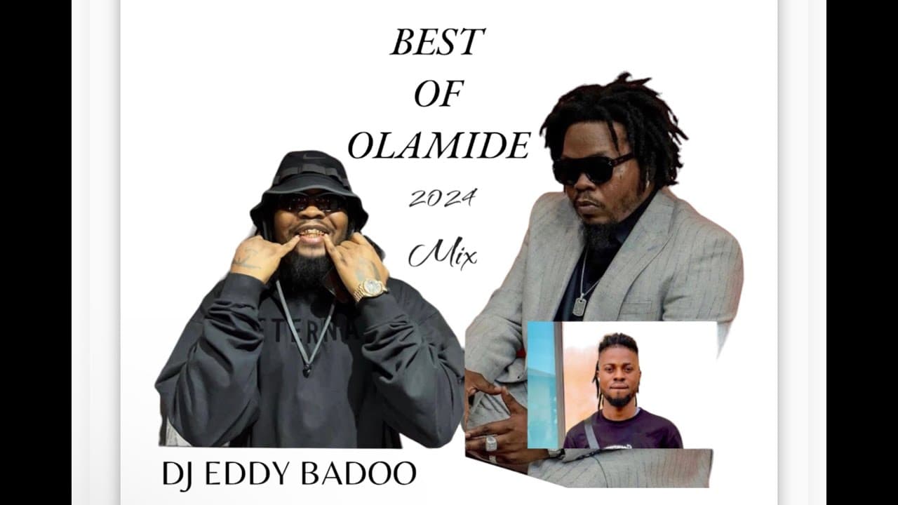 Best Of Olamide MIx BY (DJEddy_Badoo) Graetest Hits Songs 2024 Afrobeat MIx poster