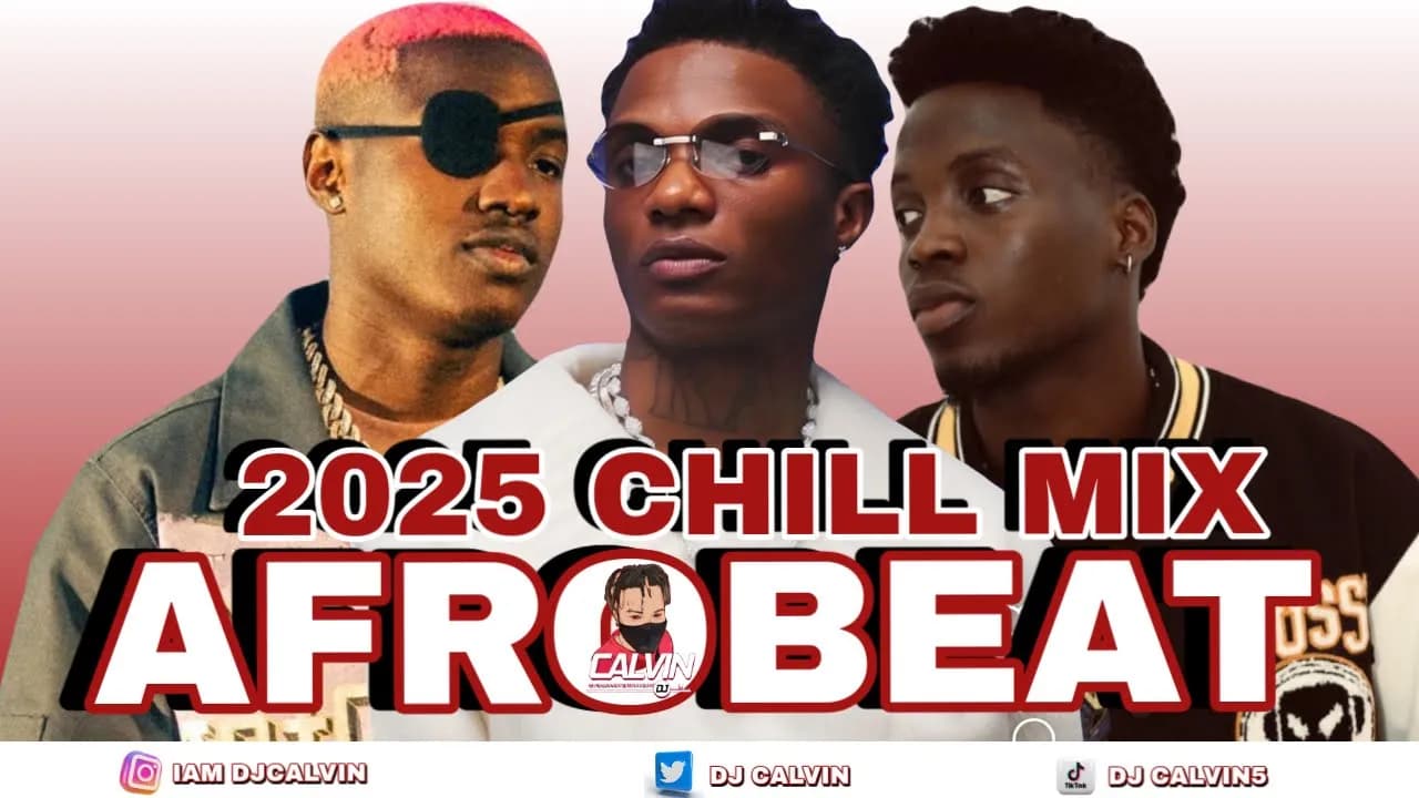 Chill Afrobeats Mix 2025 {2Hrs} Late Night / Relaxing Afrobeat Mix l Afrosoul lWizkid, Kunmie, Ruger poster