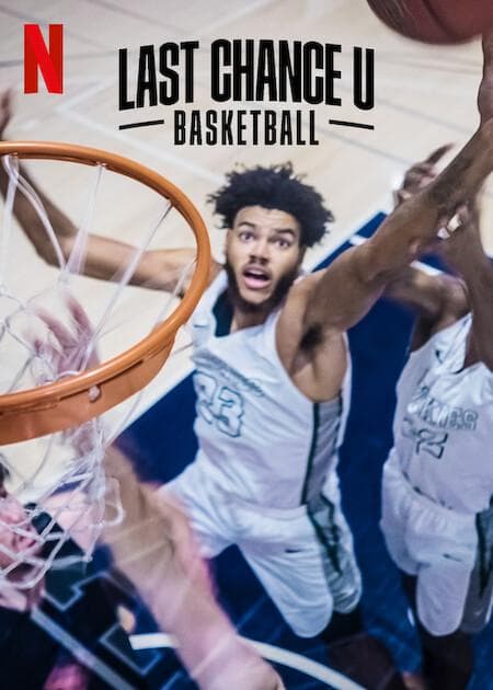 Last Chance U: Basketball poster