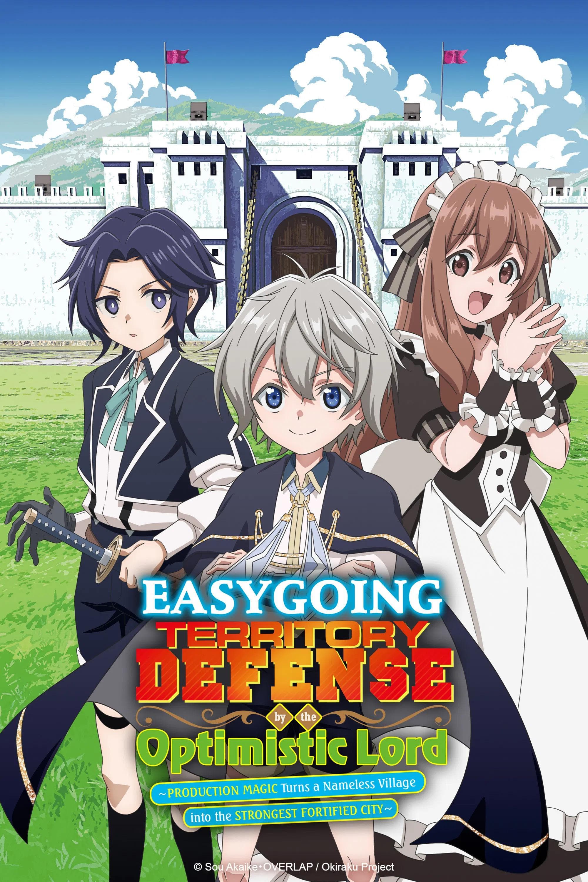 Easygoing Territory Defense by the Optimistic Lord: Production Magic Turns a Nameless Village into the Strongest Fortified City poster