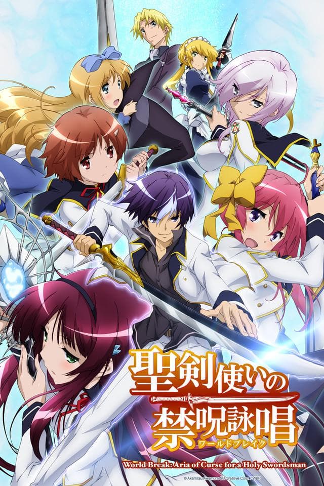 World Break: Aria of Curse for a Holy Swordsman poster