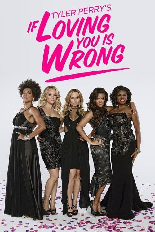 If Loving You Is Wrong poster